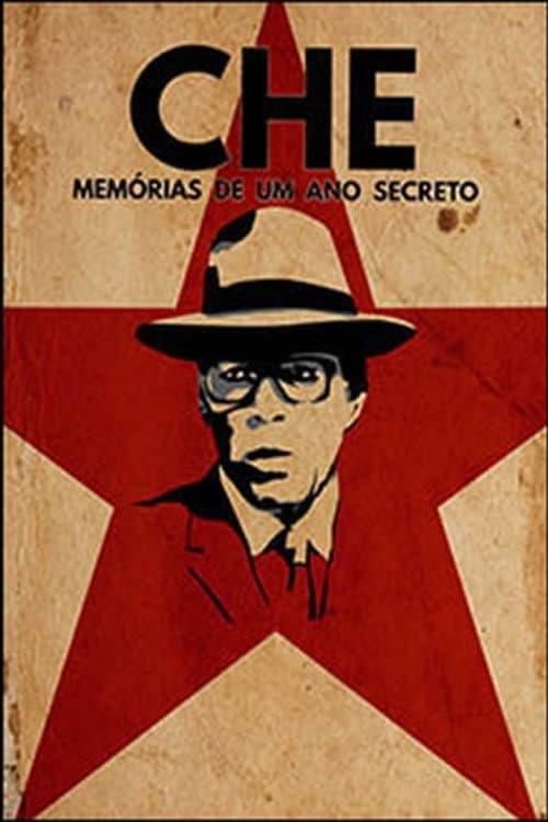Che, Memórias de um Ano Secreto (2018) poster