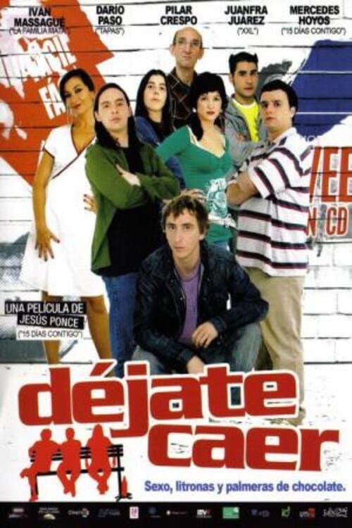 Déjate caer (2007) poster