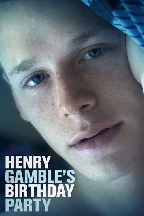Henry Gamble's Birthday Party (2015) poster