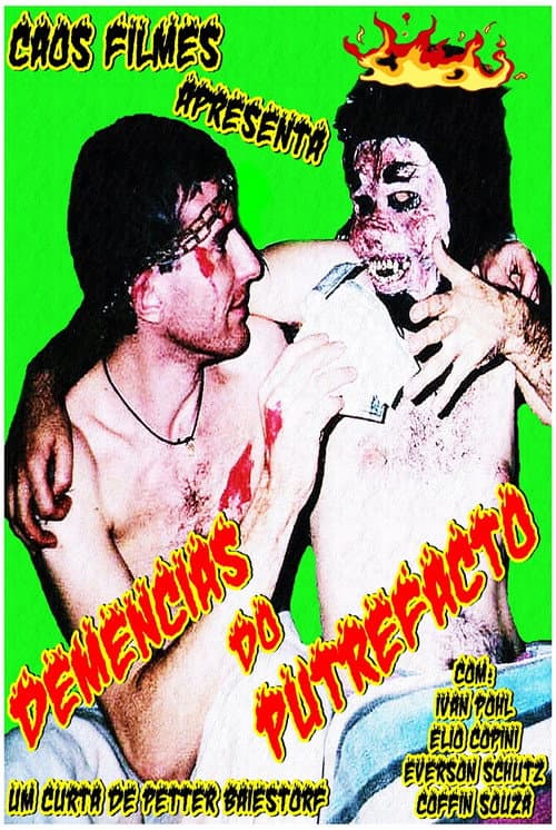 Demências do Putrefacto (2002) poster
