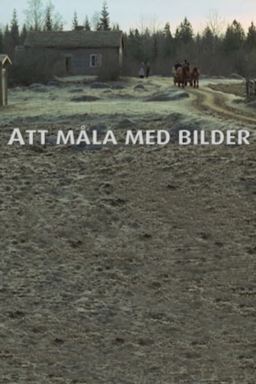 Att måla med bilder (2005) poster
