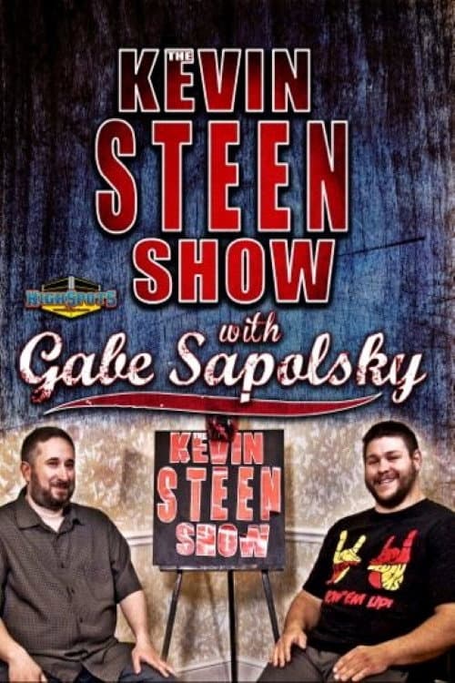 The Kevin Steen Show: Gabe Sapolsky (2016) poster