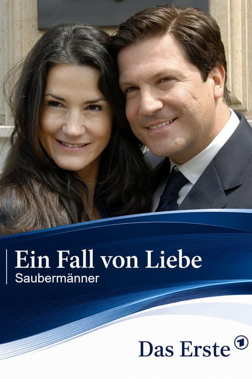 Ein Fall von Liebe - Saubermänner (2011) poster
