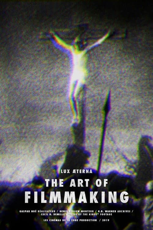 Lux Æterna: The Art of Filmmaking (2019) poster