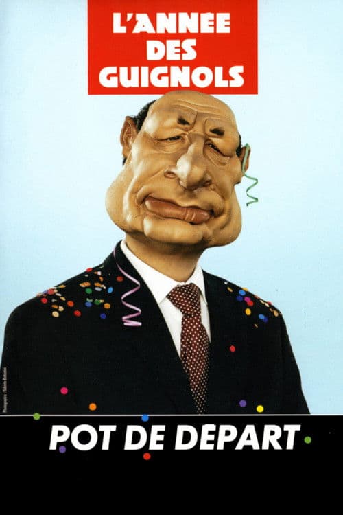 L'Année des Guignols - Pot de départ (2007) poster