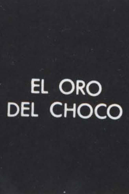 El Oro del Choco (1972) poster