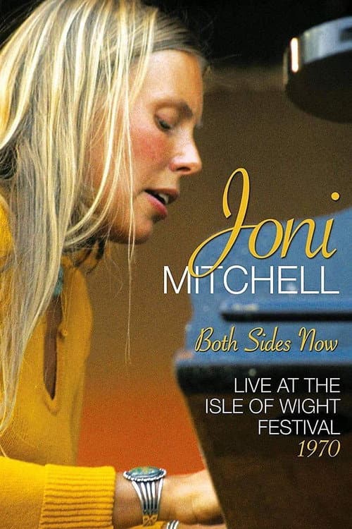 Joni Mitchell: Both Sides Now - Live at the Isle of Wight Festival 1970 (2018) poster