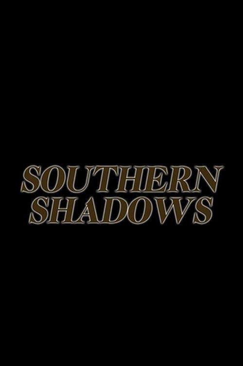 Southern Shadows (2025) poster