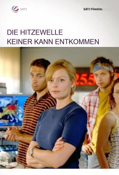 Die Hitzewelle - Keiner kann entkommen (2008) poster