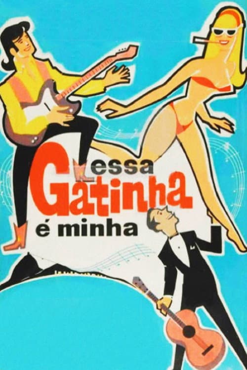 Essa Gatinha é Minha (1966) poster