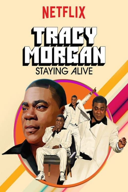 Tracy Morgan: Staying Alive (2017) poster