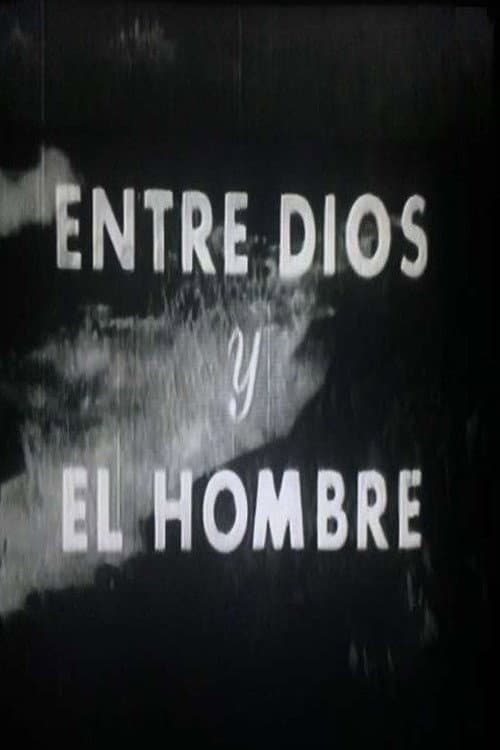 Entre Dios y el hombre (1960) poster