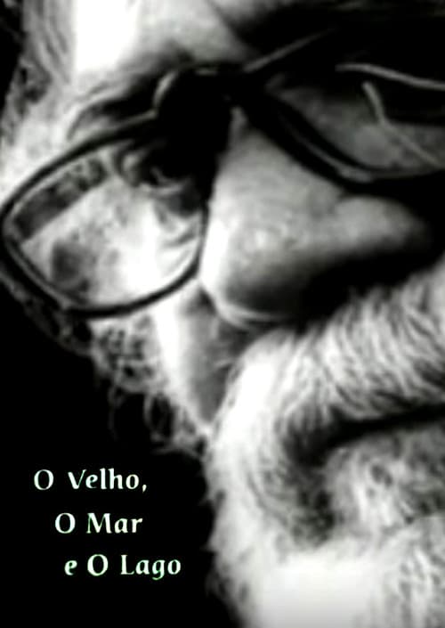 O Velho, o Mar e o Lago (2000) poster