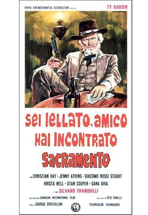 Sei iellato amico, hai incontrato Sacramento (1972) poster