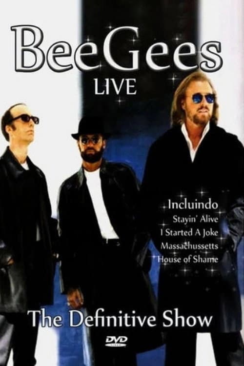 Bee Gees – Live: The Definitive Show (2009) poster