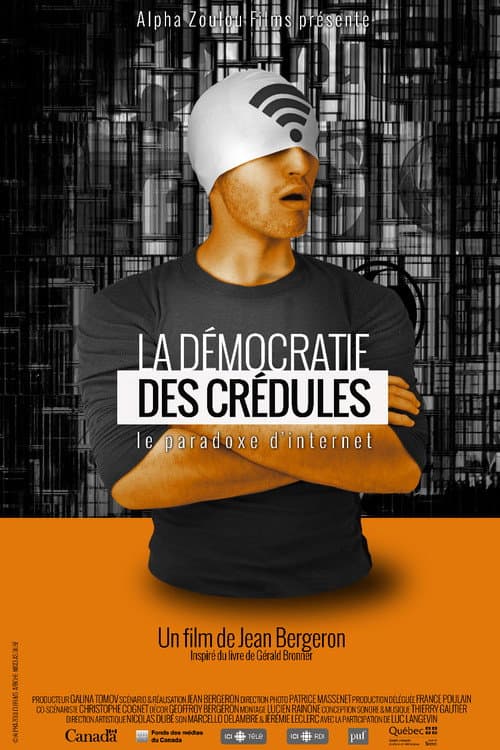 La démocratie des crédules (2018) poster