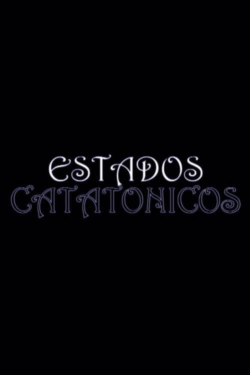 Estados catatónicos (2014) poster