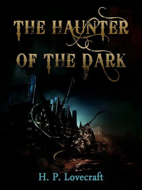 H.P. Lovecraft's The Haunter of the Dark (2017) poster