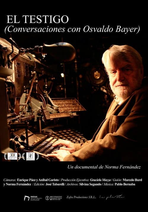 El testigo (Conversaciones con Osvaldo Bayer) (2024) poster
