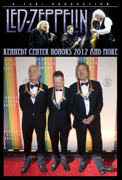 Kennedy Center Honors: Led Zeppelin Tribute Film (2012) poster