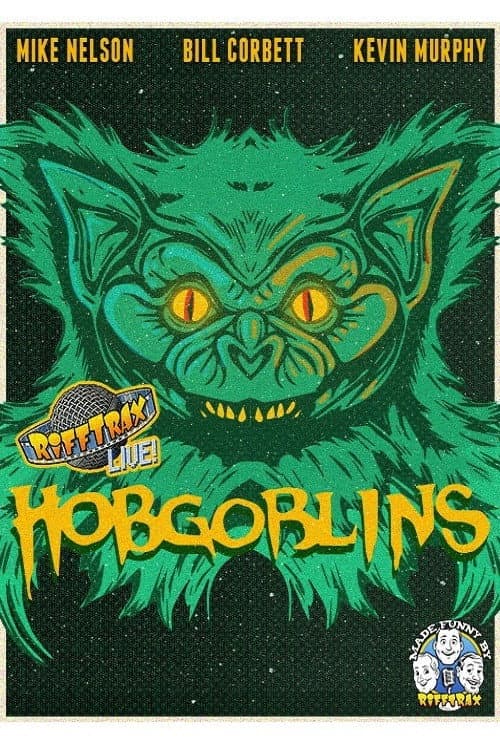 RiffTrax Live: Hobgoblins (2021) poster
