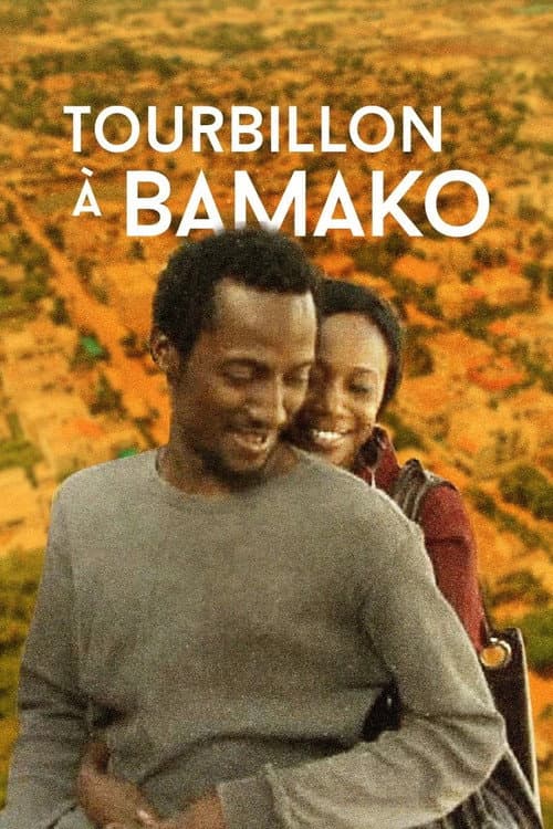 Tourbillon à Bamako (2012) poster
