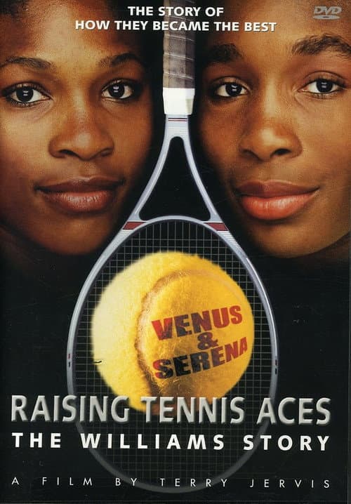 Raising Tennis Aces: The Williams Story (2003) poster