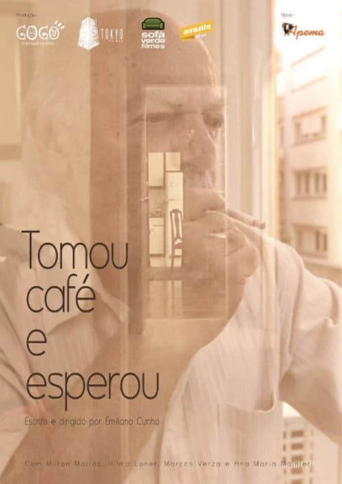 Tomou Café e Esperou (2013) poster