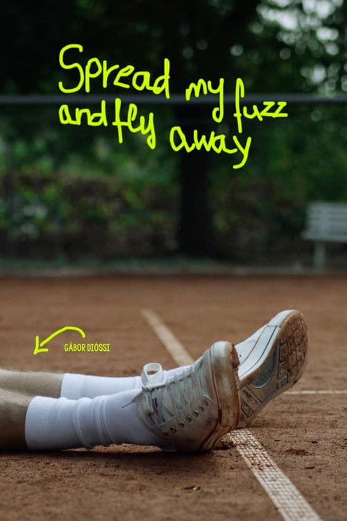 Spread My Fuzz and Fly Away (2023) poster