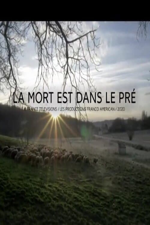 La Mort est dans le pré (2021) poster