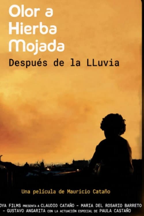 Olor a hierba mojada después de la lluvia (2026) poster