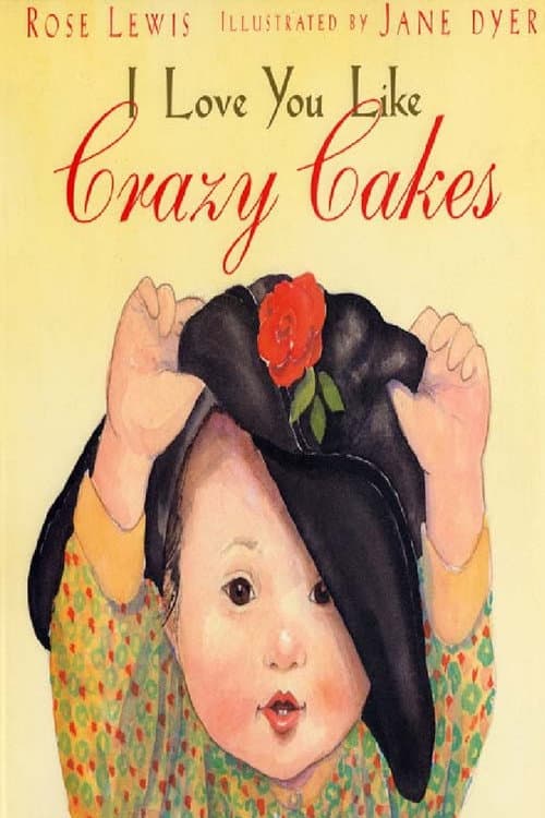 I Love You Like Crazy Cakes (2002) poster