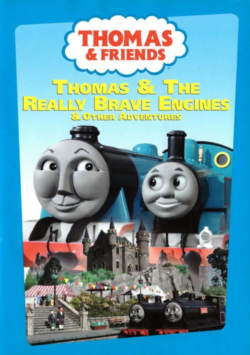Thomas & Friends: Thomas and the Really Brave Engines and Other Adventures (2006) poster