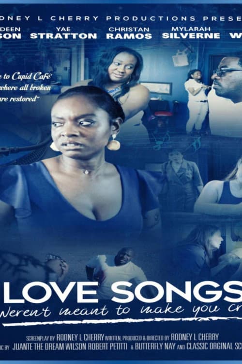 Love Songs Weren't Meant to Make You Cry (2020) poster