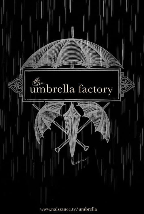 The Umbrella Factory (2013) poster