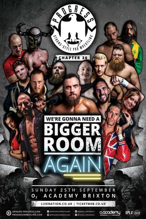 PROGRESS Chapter 36: We're Gonna Need a Bigger Room... Again (2016) poster