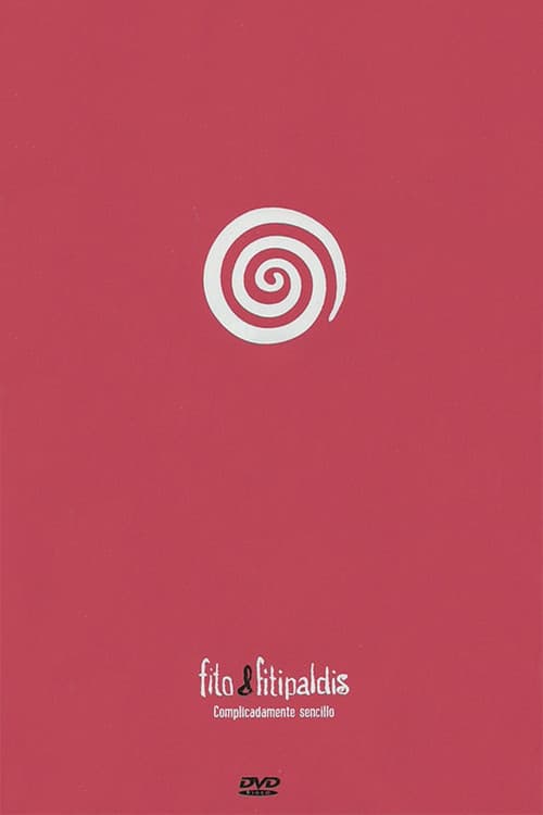 Fito & Fitipaldis - Complicadamente sencillo (2014) poster