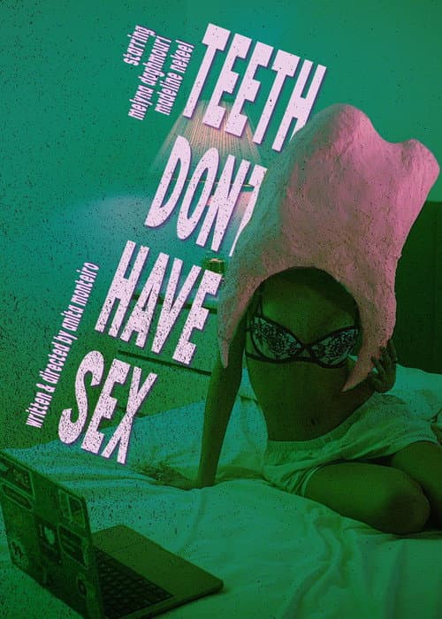 TEETH DONT HAVE SEX (2026) poster