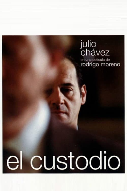 El custodio (2007) poster