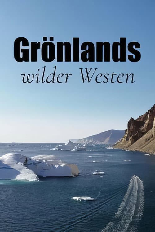 Grönlands wilder Westen (2020) poster