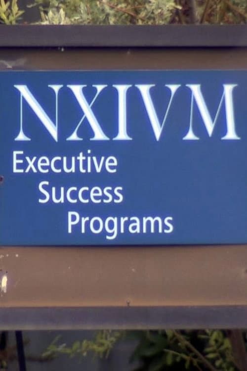 NXIVM - Multi-Level-Marketing (2017) poster