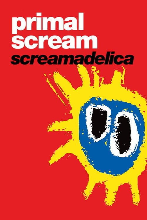 Primal Scream: Screamadelica (1992) poster