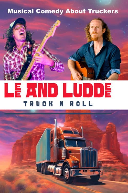 Lee And Luddee - Truck N Roll (2024) poster