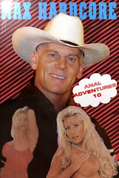 The Anal Adventures of Max Hardcore 10 (1994) poster
