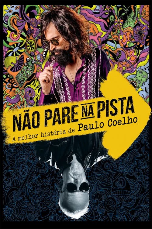 Não Pare na Pista: A Melhor História de Paulo Coelho (2014) poster