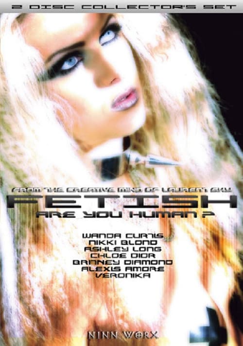 Fetish 2: Are You Human? (2003) poster