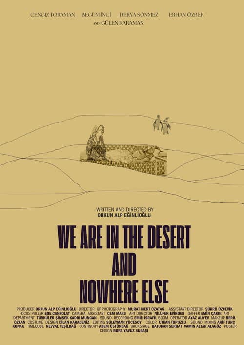 Çöldeyiz ve Başka Bir Yerde Değiliz (2024) poster