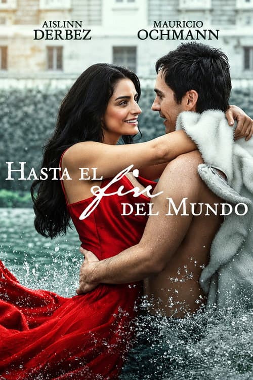 Hasta el Fin del Mundo (2026) poster