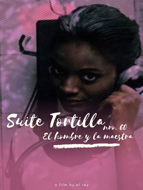 Suite tortilla nro. 60: El hombre y la maestra (2024) poster