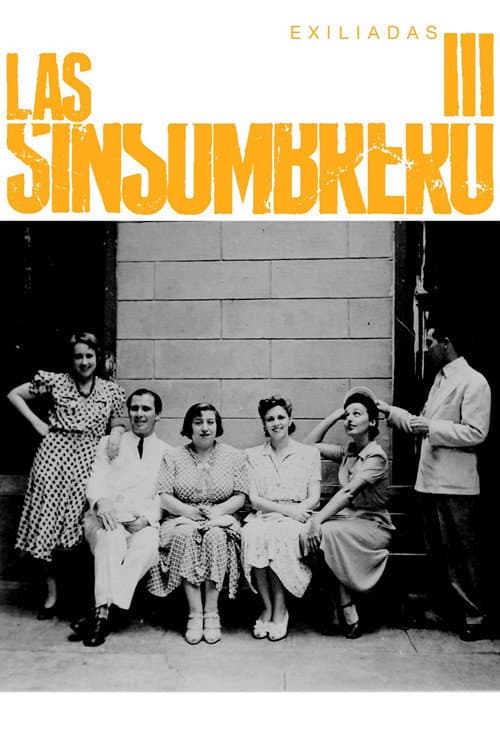 Las sinsombrero III: exiliadas (2021) poster